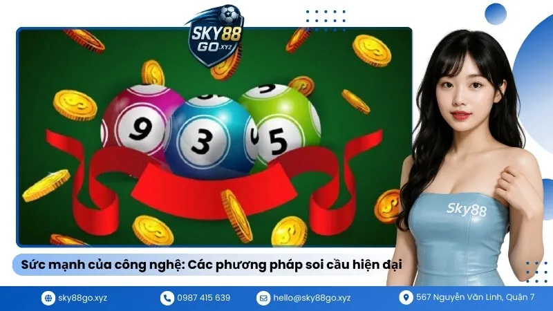 Sức mạnh của công nghệ Các phương pháp soi cầu hiện đại